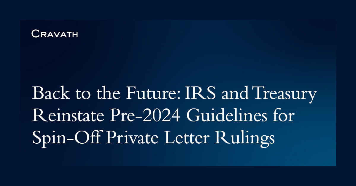Private Ruling Graphic Back to the Future: IRS and Treasury Reinstate Pre-2024 Guidelines for ...