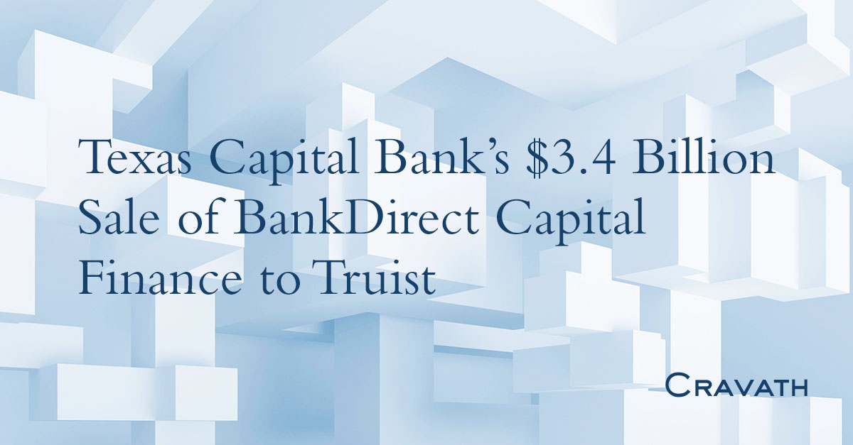 Texas Capital Bank's $3.4 Billion Sale of BankDirect Capital Finance ...