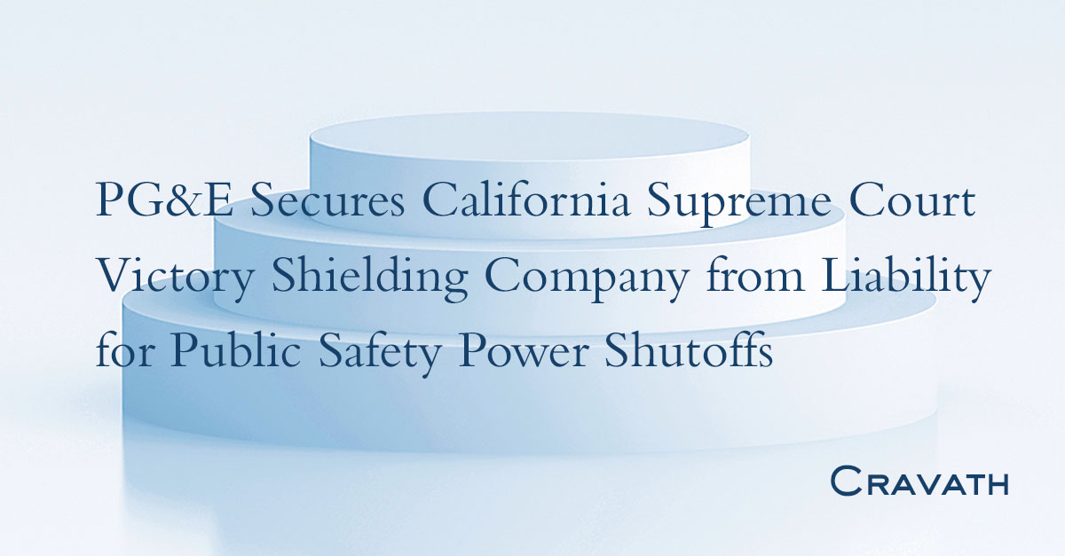 Court Ruled Safe PG&E Secures California Supreme Court Victory Shielding Company from ...