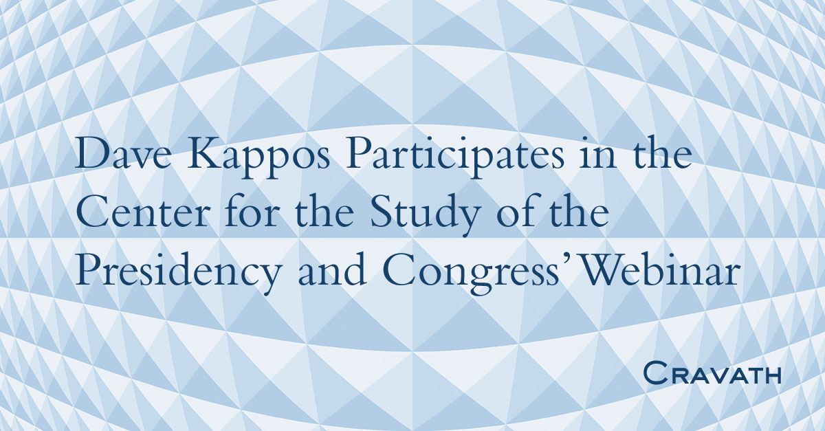 Dave Kappos Participates in the Center for the Study of the Presidency