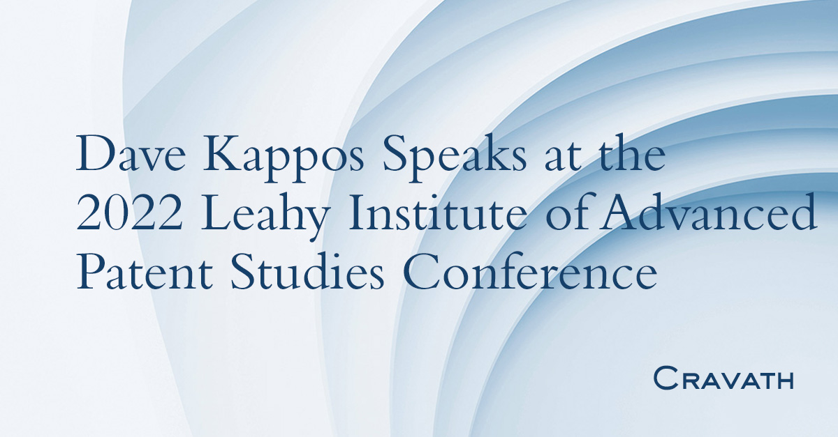 Dave Kappos Speaks at the 2022 Leahy Institute of Advanced Patent