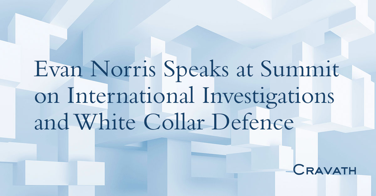 Evan Norris Speaks at Summit on International Investigations and White
