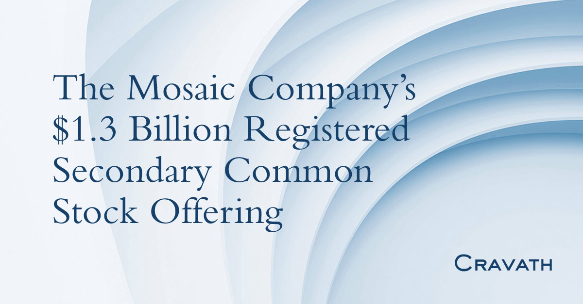 The Mosaic Company’s 1.3 Billion Registered Secondary Common Stock