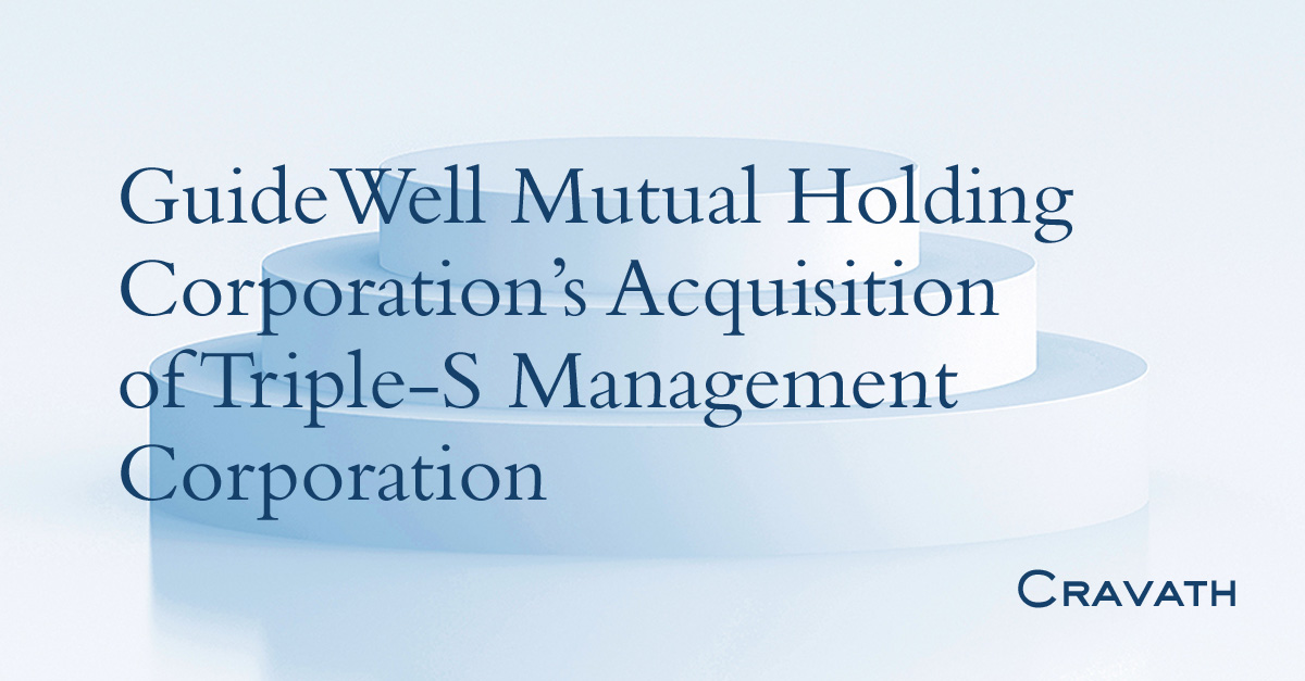 GuideWell Mutual Holding Corporation’s Acquisition of TripleS
