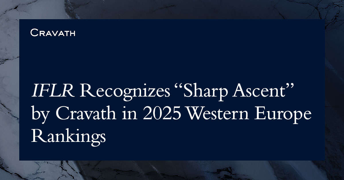 Sharp Ranking IFLR Recognizes “Sharp Ascent” by Cravath in 2025 Western Europe ...